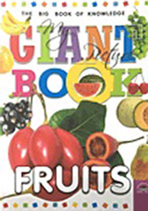 My Giant Book.. Fruits