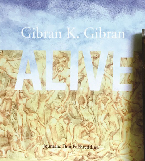 Gibran k. Gibran: Alive