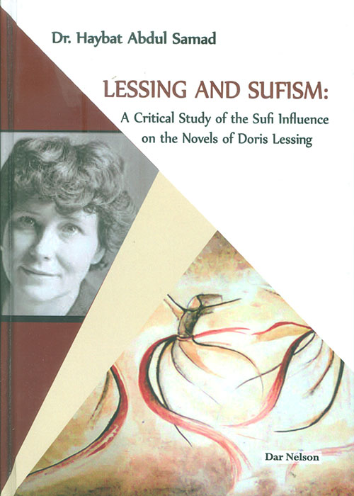 Lessing and sufism: a critical study of the sufi influence on the novels of doris lessing