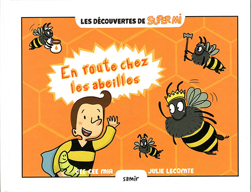 En route chez les abeilles