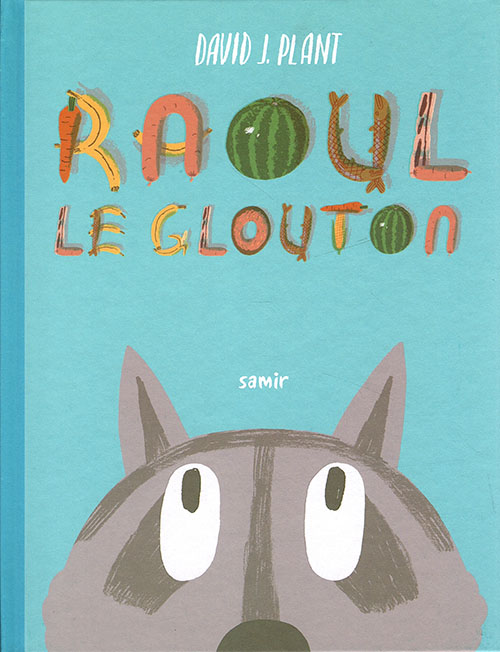 RAOUL LE Glouton