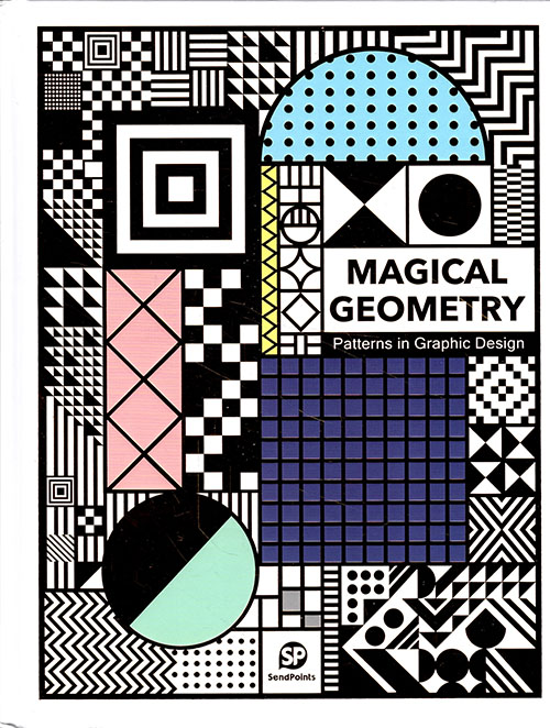  - Magical Geometry: Graphic Design and Visual Composition