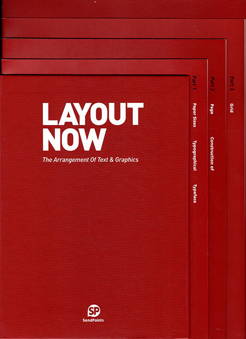 Layout Now: The Arrangement of Text & Graphics