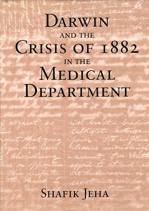 Darwin & the Crisis of 1882 in the Medical Department