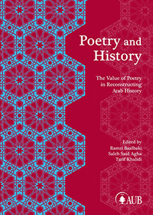 Poetry & History : The Value of Poetry in Reconstructing Arab History