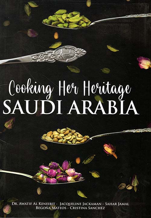 Cooking Her Heritage - Saudi Arabia