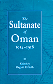 The Sultanate of Oman 1914 - 1918