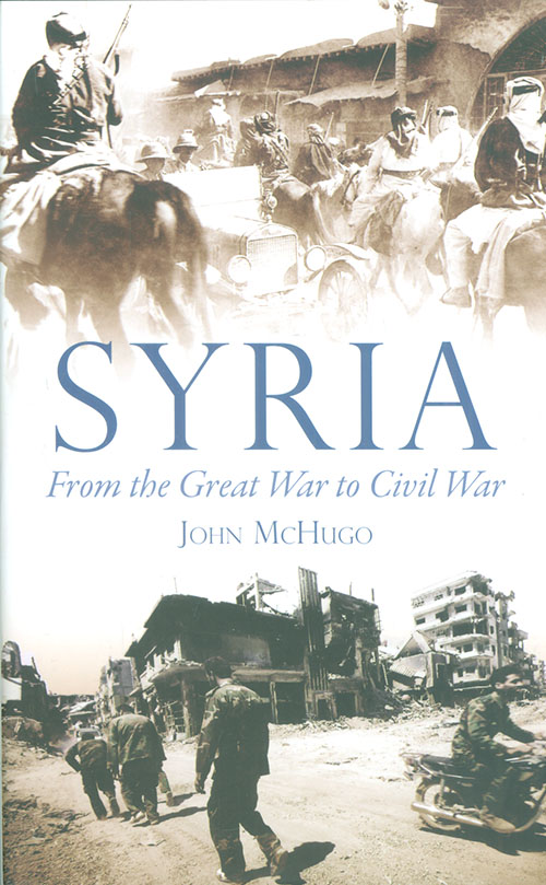 Syria - From the Great War to Civil War