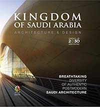 kingdom of saudi arabia - architecture & design ; breathtaking diversity of authentic postmodern saudi architecture