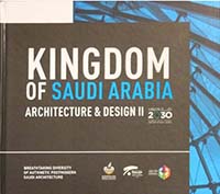 Kingdom of Saudi Arabia - Architecture & Design II