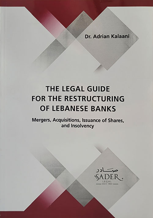 The Legal Guide for the Restructuring of Lebanese Banks