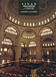 SINAN OTTOMAN ARCHITECTURE & ITS VALUES TODAY