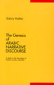 The Genesis of ARABIC NARRATIVE DISCOURSE