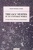 THE GCC STATES IN AN UNSTABLE WORLD - Foreign - Policy Dilemmas of Small States