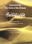 SUMMURIZING The Sirah of Ibn Hisham مختصر سيرة ابن هشام