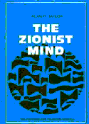 The Zionist Mind: The Origins and Development of Zionist Thought