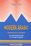 Modern Arabic Grammar in Context, An Advanced Course For Foreign Students