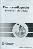 Electrocardiography: Essentials of Interpretation 1/e 1984
