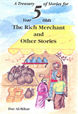 The Rich Merchant And Other Stories