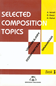Selected Composition Topics Book 3