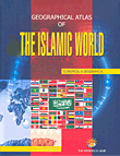 Geographical Atlas of The Islamic World, Economical & Geographical