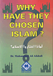 Why have they chosen Islam?  لماذا اختاروا الاسلام؟