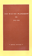The Way of Friendship in Islam