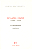 Youakin Moubarac, Un homme d
