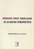 Personnel Policy Formulation an Academic Perspective