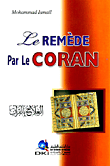 Le Remede Par Le Coran - العلاج بالقرآن