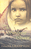 The Sunburnt Queen (A True Story)