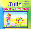 Julia, Meets a Butterfly