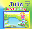 Julia, Meets a Frog