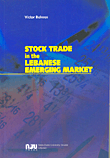 Stock Trade in the Lebanese Emerging Market