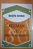 قواعد اللغة الكردية (REZMAN A ZIMANE KURMANCI)
