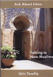 Talking To New Muslims