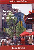 Talking To Muslims In The West