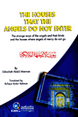 THE HOUSES THAT THE ANGELS DO NOT ENTER بيوت لا تدخلها الملائكة (شاموا ناشف)