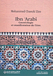 Ibn Arabi Gnoseologie et manifestation de l