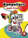 Computers Made Friendly - Book 3