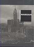 MAKKAH - Past and Present