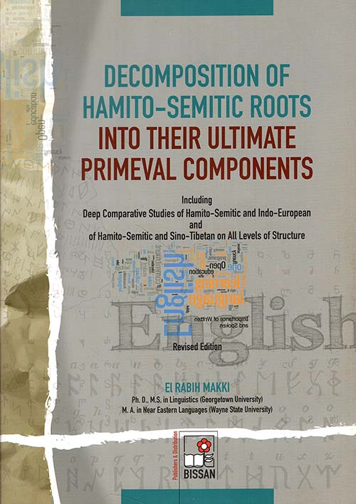 Decomposition Of Hamito - Semitic Roots Into Their Ultimate Primeval Components