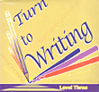Turn to writing - level three