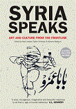 Syria Speaks - Art and Culture from the Frontline - بابا عمرو