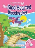 The Kind - Hearted Woodpecker - With CD