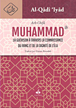 Muhammad صلى الله عليه وسلم ؛ La guerison a travers la connaissance du rang et de la dignite de l