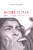 Jocelyne Saab; La memoire indomptee