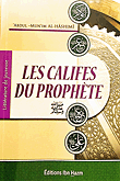Les Califes Du Prophète خلفاء الرسول صلى الله عليه وسلم ( ورق شاموا )