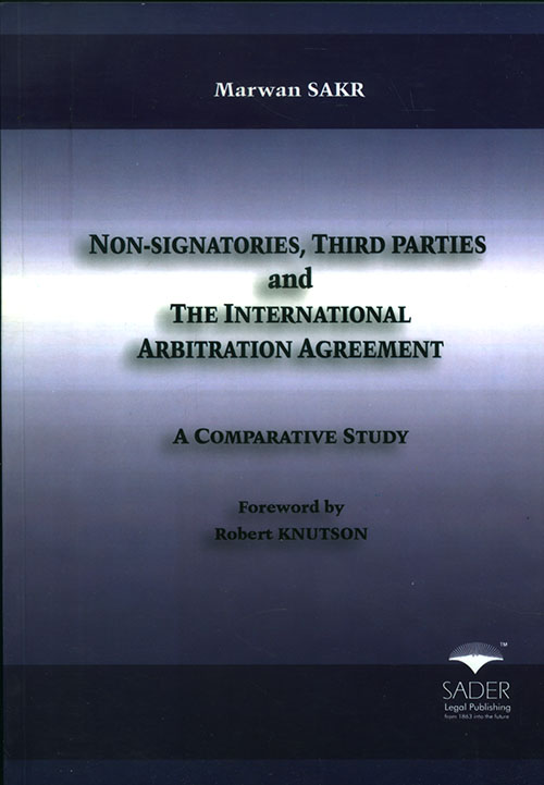 Non Signatories, Third Parties and the international Arbitration Agreement
