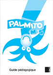 Palmito - Guide Pedagogique (MS)